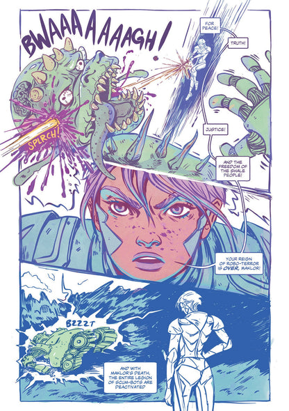 [Page 04] Comic page from Alien Heart by Anna Fitzpatrick. A sci-fi heroine in a battle suit defeats Maklor, the horrible leader of the scum-bots, by shooting her laser-sword beam through his head with a splurching sound effect. She proclaims his reign of robo-terror to be over, in the name of peace, truth, justice, and the freedom of the Shale people. As the heroine stands over his defeated body, external narration continues the story-within-a-story. The page is illustrated with expressive linework, a text