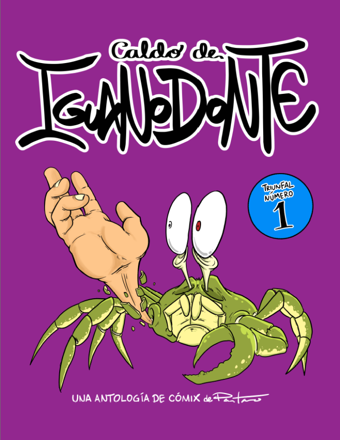 Cover: A green crab looks in horror as one of its claws changes suddenly into a human hand.  Above it, the title of this comic appears in stylized handwriting. A seal to the right informs us this is the Triumphant First Issue, and a text below says this is a comix anthology by Pentaro.