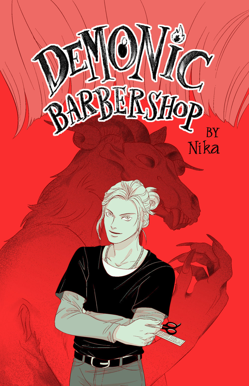 Cover: On a blaring red background, a handsome young man holding a pair of scissors crosses his arm and smiles as behind him, the silhouette of a furred beast looms large. In bold, playful font, title reads "Demonic Barbershop: by Nika."