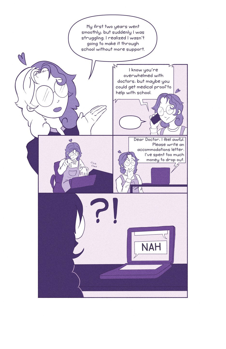 Page 5: El is leaning out around the panels on the left side, talking animatedly. "My first two years went smoothly, but suddenly I was struggling. I realized I wasn't going to make it through school without more support." In Panel 1, younger El is talking on the phone to their mom, who says "I know you're overwhelmed with doctors, but maybe you could get medical proof to help with school." El replies "Okay, mom." In panel 2, El is typing furiously on their laptop. In panel 3, they are considering a message