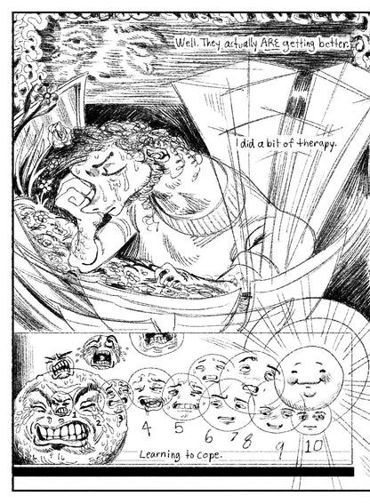 01:
Panel 1: Close up of a stressed face, mouth off screen, in a horizontally hatched linework style. Text: Well. They actually ARE getting better.
Panel 2: a figure sits at a computer desk, sweating and crying. The figure is abstractly styled with odd proportions. Their desk is covered in flowers, whole multiple paper like panels overlap around him like screens. Behind him are three large geometric rectangle rising from the ground, in a sketch style. Text: I did a bit of therapy.
Panel 3: Multiple faces fr
