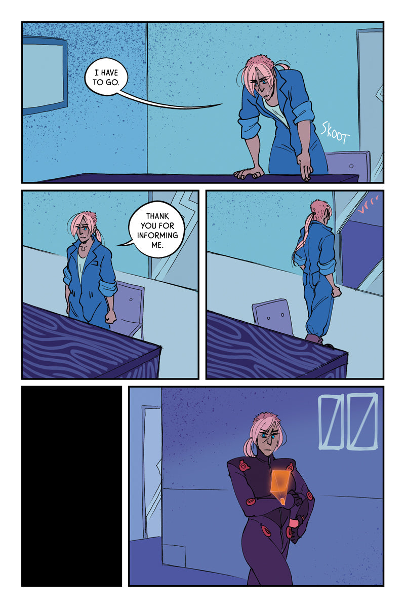 Page 4 - Panel one is of the protagonist scooting her chair back from the table and beginning to stand up. She says, "I have to go." Panel two is of her standing at attention behind the desk. She says, "Thank you for informing me." Panel three is of her turning to leave. Panel four is totally black. Panel five is of her walking down the hallway, now changed into her plug suit. She's checking her arm display.