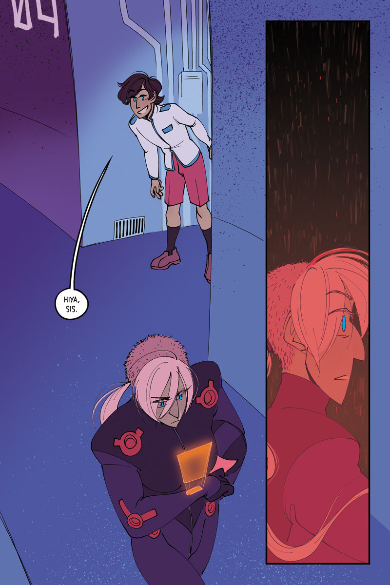 Page 5 - Panel one is an overhead shot of a young teen boy ducking around a corner behind her while she's still looking at her arm display. The boy says "Hiya, sis!" Panel two is an intense closeup on the protagonist's face as her eyes widen in fear. The whole panel is in red shift.