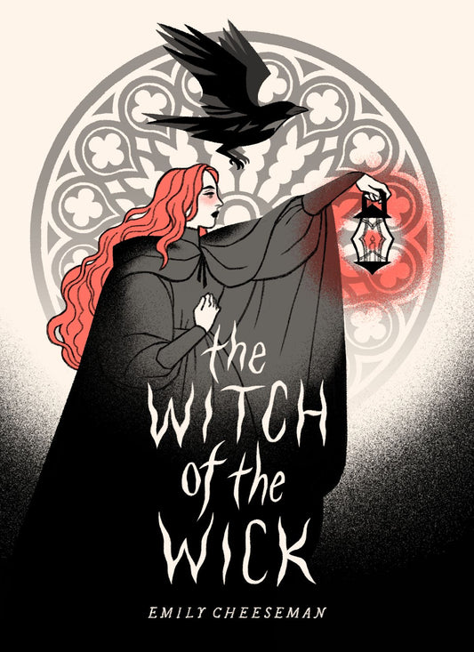 A witch with bright orange hair, wearing a dark dress and cloak, raises a lantern that radiates with the glow of candlelight. A black bird flies over her head, and in the background is an ornate medallion reminiscent of a gothic rose window. The title "The Witch of the Wick" is drawn in wavering letters with shapes like small flames. 