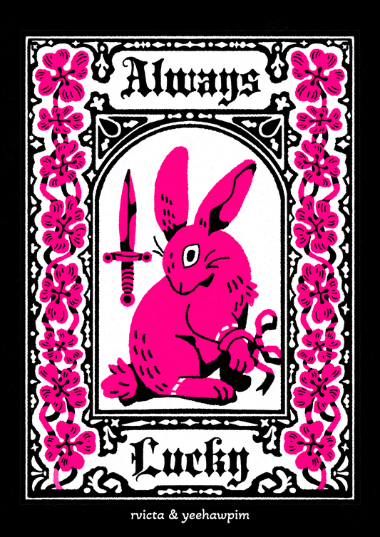 PAGE 1, Title page.
Black, white, and pink comic with digital illustrations. rabbit with paws marked with a dotted line and a ribbon tied around its front paw beside a knife surrounded by a border of four leaf clovers and decorative elements with text "Always Lucky" by rvicta & yeehawpim