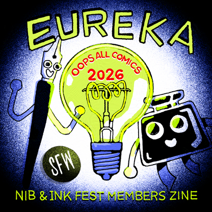 Illustration of the cover with 'Eureka' and 'Oops All Comics 2026' text, featuring the mascots Inkling and Nibford. This cover has a sticker added that says "SFW" or Safe For Work.