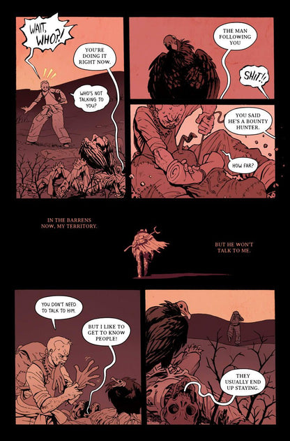 Page 1, Panel 1: "The barrens of the familiar." A corpse leans against some rocks in the desert. Panel 2. A vulture swoops down toward the corpse. A grizzled traveler walks by. Panel 3. The vulture lands on the corpse's skull. "Hhgganth... ghanother one." Panel 4. "Must make you the bounty hunter." Panel 5. The vulture steps on the skull. It cracks. "Weird how often people come here in twos."