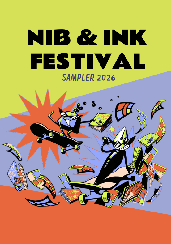 The mascots, Inkling and Nibford, riding skateboards with the text Nib & Ink Festival Sampler 2026 above them.
